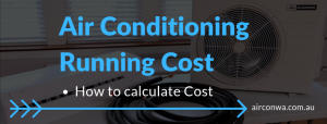 Air conditioning running costs